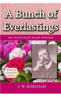 A Bunch of Everlastings