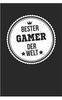 Bester Gamer Der Welt: A5 Blanko - Notebook - Notizbuch - Taschenbuch - Journal - Tagebuch - Ein lustiges Geschenk für die Besten Männer Der Welt