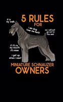 5 Rules for Miniature Schnauzer Owners