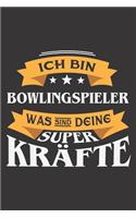 Ich Bin Bowlingspieler Was Sind Deine Superkräfte?