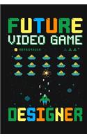 Future Video Game Designer