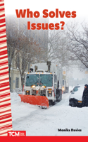 Who Solves Issues?: (Social Studies: Informational Text)