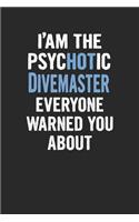 I'am the Psychotic Divemaster Everyone Warned You about