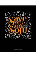 Save Water Drink Soju: Maintenance Log Book(65 Maintenance Log Book)