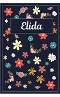 Elida: Lined Writing Notebook with Personalized Name 120 Pages 6x9 Flowers