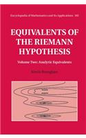 Equivalents of the Riemann Hypothesis: Volume 2, Analytic Equivalents