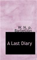 A Last Diary