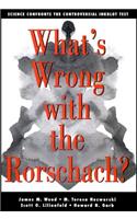 What's Wrong with the Rorschach