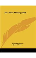 Blue Print Making (1900)