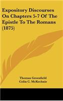 Expository Discourses on Chapters 5-7 of the Epistle to the Romans (1875)