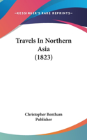 Travels in Northern Asia (1823)