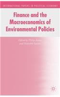 Finance and the Macroeconomics of Environmental Policies