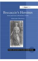 Boccaccio's Heroines: Power and Virtue in Renaissance Society(Women and Gender in the Early Modern World)