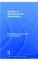 Building an Entrepreneurial Organisation