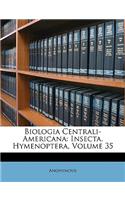 Biologia Centrali-Americana: Insecta. Hymenoptera, Volume 35