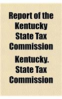 Report of the Kentucky State Tax Commission