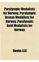 Paralympic Medalists for Norway: Paralympic Bronze Medalists for Norway, Paralympic Gold Medalists for Norway(English)