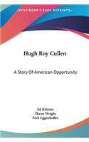 Hugh Roy Cullen