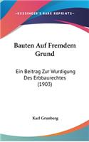 Bauten Auf Fremdem Grund