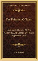 The Prisoner of Ham