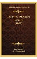 The Story Of Andre Cornelis (1909)
