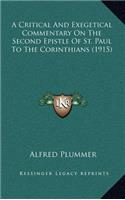 A Critical and Exegetical Commentary on the Second Epistle of St. Paul to the Corinthians (1915)