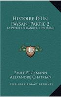 Histoire D'Un Paysan, Partie 2: La Patrie En Danger, 1792 (1869)(French)