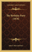 Birthday Party (1878)