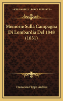 Memorie Sulla Campagna Di Lombardia Del 1848 (1831)