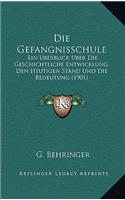 Die Gefangnisschule