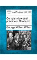 Company law and practice in Scotland.
