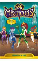 Mysticons: Prophecy of Evil