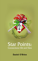 Star Points: Connections Old and New(English)