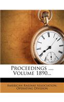 Proceedings ..., Volume 1890...