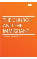 The Church and the Immigrant