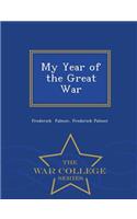 My Year of the Great War - War College Series