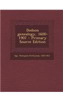 Dodson Genealogy, 1600-1907