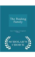 The Rusling Family - Scholar's Choice Edition