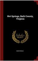 Hot Springs, Bath County, Virginia