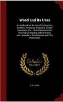 Wood and Its Uses