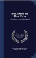 Iowa Authors and Their Works