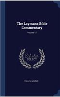 The Laymans Bible Commentary; Volume 17