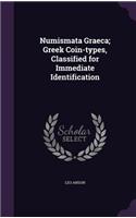 Numismata Graeca; Greek Coin-Types, Classified for Immediate Identification