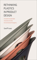 Rethinking Plastics in Product Design: A Guide to Sustainable Transitions for the Environmental Emergency