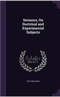 Sermons, On Doctrinal and Experimental Subjects