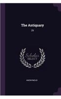 The Antiquary: 29