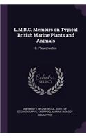 L.M.B.C. Memoirs on Typical British Marine Plants and Animals