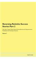 Reversing Retinitis: Success Stories Par