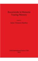 Recorriendo la Memoria / Touring Memory