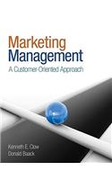 Marketing Management: A Customer-Oriented Approach